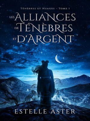 cover image of Les Alliances de Ténèbres et d'Argent